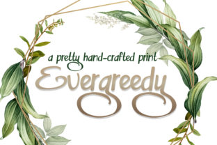 Evergreedy