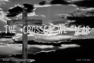 The Crosses We Bear: A Bold Handwritten Font for Branding That Stands Out